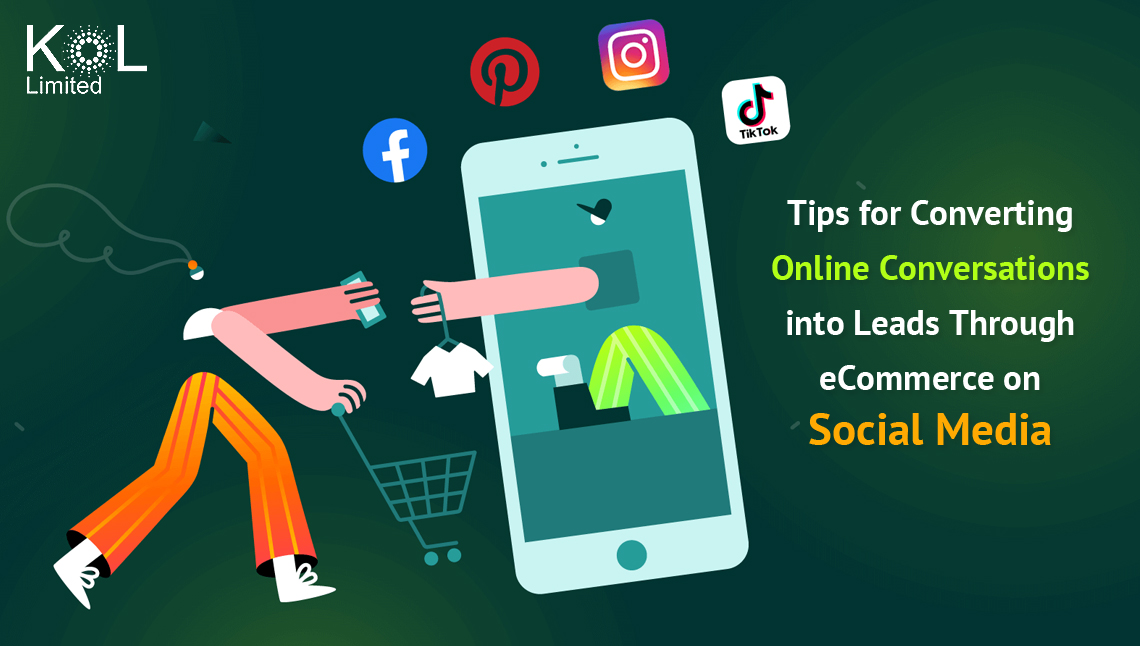 Tips for Converting Online Conversations into Leads Through eCommerce on Social Media